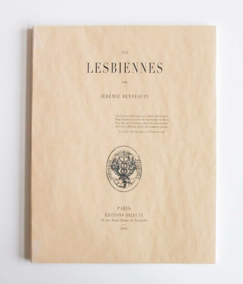 Les Lesbiennes, Paris, Éditions Dilecta, 2016, 28,5x22 cm, 40 p. broché.